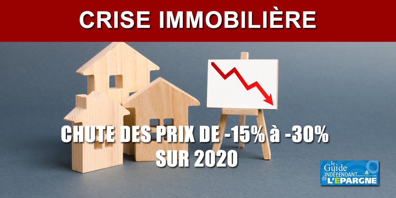 Immobilier : baisse des prix en 2020, de -15 jusqu'à -30% ? Immobilier : baisse des prix en 2020, de -15 jusqu'à -30% ?